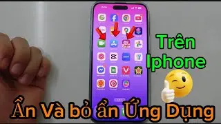 Cách Ẩn Và Bỏ ẩn ứng dụng trên Iphone