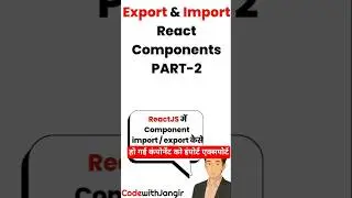 React Import & Export Components Explained | PART-2 #reactjs #coding #interview #javascript