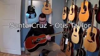Santa Cruz Otis Taylor
