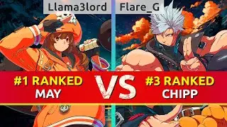 GGST ▰ Llama3lord (#1 Ranked May) vs Flare_G (#3 Ranked Chipp). High Level Gameplay