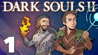 Dark Souls II Co-Op! - #1 - Find the Soapstones