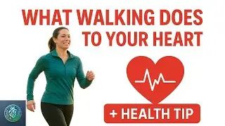 What Walking Does to Your Heart | #HeartHealth