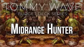 Witchwood Budget Deck Series: Midrange Hunter