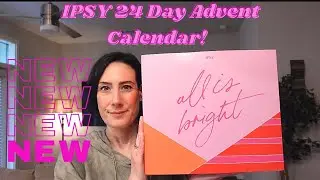 IPSY 24 DAY ADVENT CALENDAR UNBOXING | NOVEMBER 2021