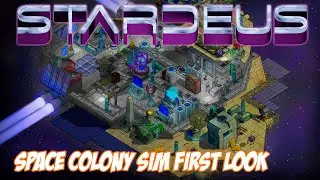 STARDEUS early access first look - Best deep space colony sim yet?