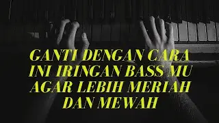 How to Make an Interesting Intro with Bass Variations