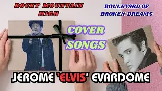 Boulevard of Broken Dreams & Rocky Mountain High by Jerome 'Elvis' Evardome #elvistributeartist
