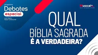 Qual bíblia sagrada é a verdadeira? 03.08.22 - Rádio Musical FM 105.7