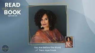 You Are Before The World with Tara Jaye Frank