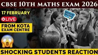 Class 10 Maths Board Exam Reaction 2026 🔥 Tough or Easy? Students Reaction 😱