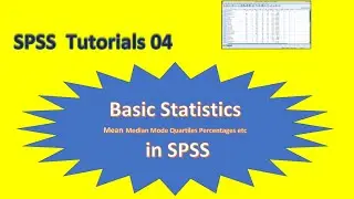 Basic Statistics in SPSS / Compute Mean, Mode, Median, Quartiles, Percentiles