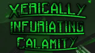 Tower of Xerically Infuriating Calamity - Completion [TERRIFYING] | TEA: PoM
