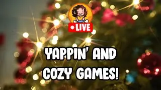 GRWM AND YAP WITH ME!! (Cozy Games too?)