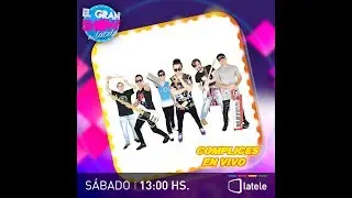 EL GRAN SHOW DE LATELE | COMPLICES | EN VIVO | 17-03-2018