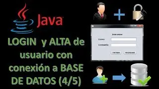 Login/Inicio de sesión en JAVA, conectado a una base de datos MySQL Y dando de Alta al usuario (4/5)