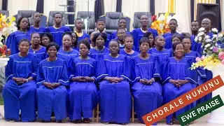 Chorale NUKUNU de EPT BE KPOTA (Ewe Praise)