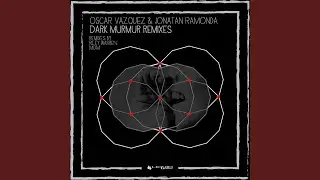 Dark Murmur (Riley Warren Remix)