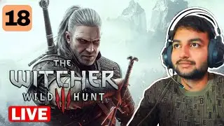 The Witcher 3: Wild Hunt LIVE #18 Hindi - Harsh Realm