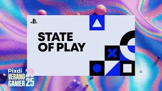 Pixdi Verano Gamer / State Of Play - Lanzamiento Nintendo Switch 2