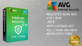 Register AVG Internet Security 2018 V18.1.3044 With License Key 100% working