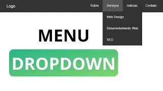 Criando um Menu Dropdown com HTML e CSS