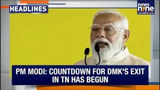 PM Modi Slams DMK Govt | Rahul Targets Modi Over Textile Crisis | Congress Rift in Kerala? | News9