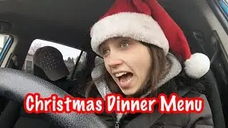 Vlogmas 2016 - Day 21 - Christmas Dinner Menu