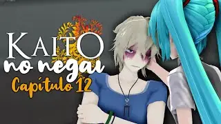 [MMD] Kaito no Negai || Capítulo 12