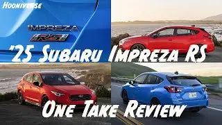 2025 Subaru Impreza RS - One Take Review