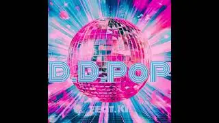 D.D.PoP feat. Ki  