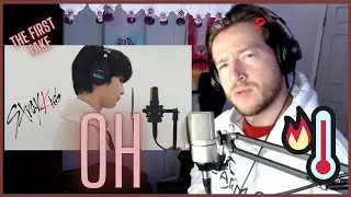 First time seeing OH // THE FIRST TAKE by Stray Kids!