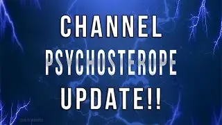 Channel Update ► One Month Later ◀ Explanations