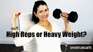 High Reps/Low Weight or Low Reps/Heavy Weight? Which is Better?
