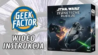 STAR WARS: ZEWNĘTRZNE RUBIEŻE - Wideo Instrukcja