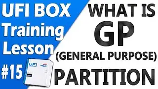 UFI Box Training Lesson 15 | Whats is GP Partition | Emmc General Purpose Partitions | RPMB Clean