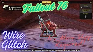 Fallout 76 Wire Glitch No Atom Shop Required