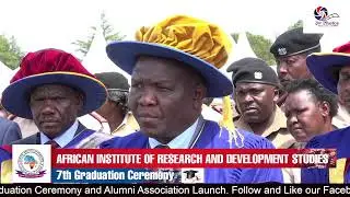7TH GRADUATION CEREMONY, AFRICAN INSTITUTE OF RESEARCH AND DEVELOPMENT STUDIES.