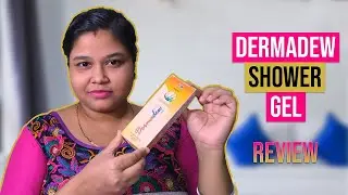 Dermadew Moisturing Shower Gel Review || Dermadew मॉइस्चराइजिंग शावर जेल रिव्यु