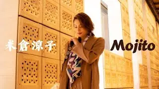 【米倉涼子】Mojito(Jay Chou)
