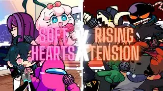 Soft Heart vs Rising Tension Mash compilation [FNF mix]