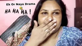 Ek Or Naya Drama 🤣🤣 (babita believer)