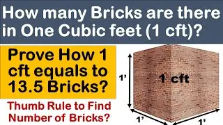 Prove 1 cft equals 13.5 bricks|Find number of bricks in one cubic feet|Bricks quantity in 1cft