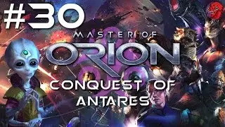 MASTER OF ORION Let's Play - REVENGE OF ANTARES - Psilon/EXTREME #30 