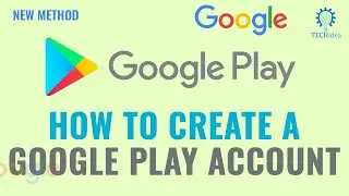How to Create a Google Play Account 2025 [New Method] (Quick & Easy Guide)