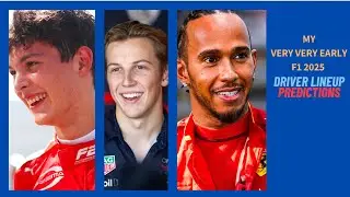 MY VERY VERY EARLY 2025 F1 Drivers lineup Predictions!!