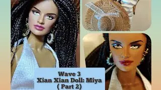 WAVE 3 Xian Xian Doll MIYA ( Part 2)