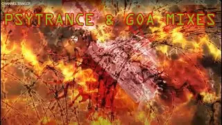 PSYTRANCE & GOA CHANNEL