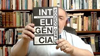 A Corrup&ccedil;&atilde;o da Intelig&ecirc;ncia (Fl&aacute;vio Gordon)