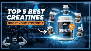 TOP 5 Best Creatine Monohydrate Supplements 2026 | Boost Your Strength and Performance in the Gym