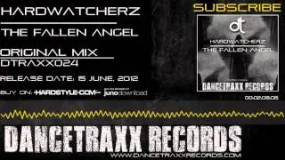 Hardwatcherz - The fallen angel [DTRAXX024] (official release)